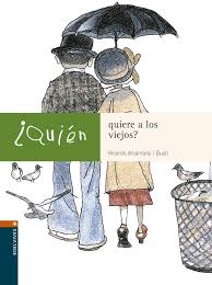 [350916] QUIEN QUIERE A LOS VIEJOS | EDELVIVES