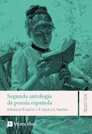 [112909] SEGUNDA ANTOLOGIA DE LA POESIA ESPAÑOLA | VICENSVIVES