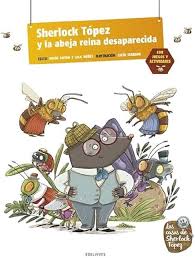 [024935] SHERLOCK TOPEZ Y LA ABEJA REINA DESAPARECIDA | EDELVIVES