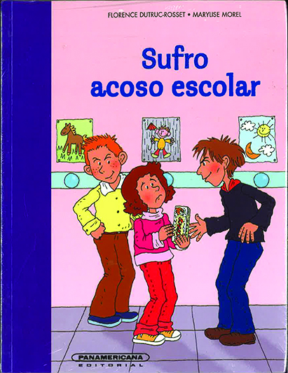 [364412] SUFRO ACOSO ESCOLAR | PANAMERICANA