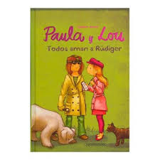 [490312] TODOS AMAN A RUDIGER 3 PAULA Y LOU | PANAMERICANA