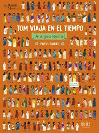 [165567] TOM VIAJA EN EL TIEMPO ANTIGUA ROMA | EDELVIVES