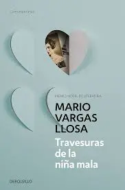 [625927] TRAVESURAS DE LA NIÑA MALA | DEBOLSILLO