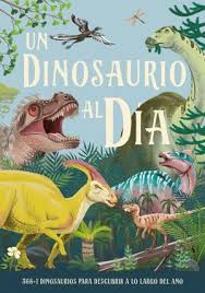 [043042] UN DINOSAURIO AL DIA | EDELVIVES