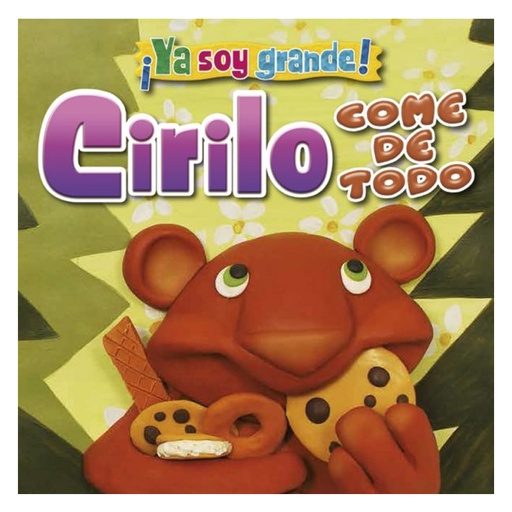 [ULTIMA EDICION] ¡YA SOY GRANDE! CIRILO COME DE TODO | LATINBOOKS