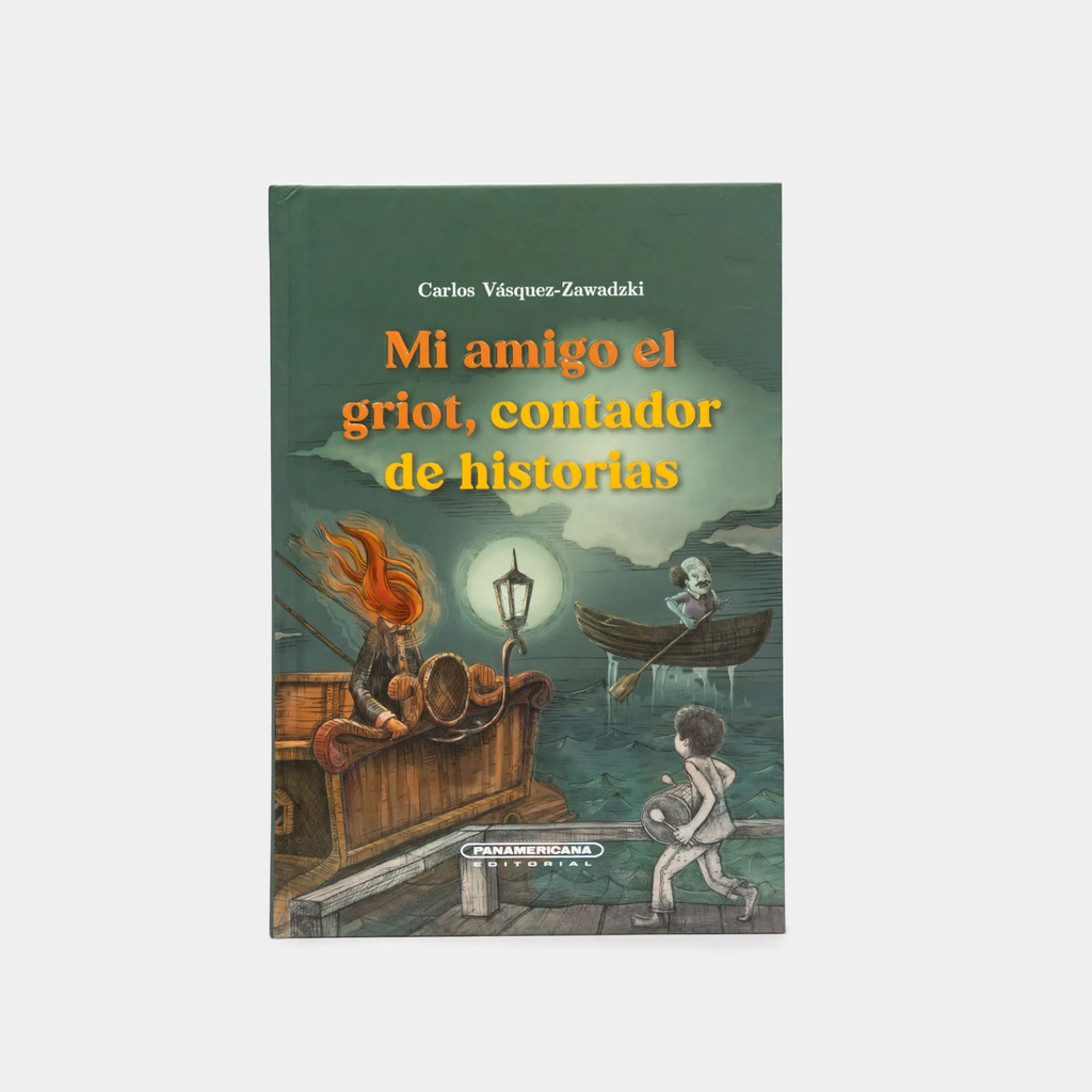 [634836] MI AMIGO EL GRIOT CONTADOR DE HISTORIAS | PANAMERICANA