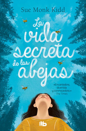 [824316] VIDA SECRETA DE LAS ABEJAS, LA | B DE BOLSILLO