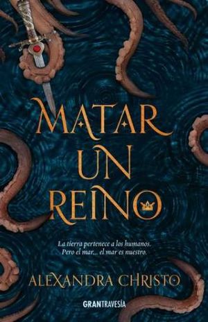 [16050] MATAR UN REINO | OCEANO TRAVESIA
