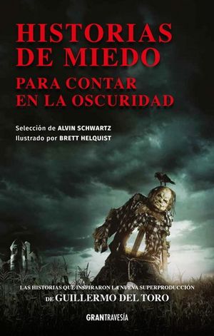 [20493] HISTORIAS DE MIEDO PARA CONTAR EN LA OSCURIDAD (EDICION COMPLETA) | OCEANO TRAVESIA