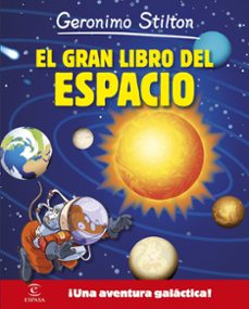[2811673] GS. EL GRAN LIBRO DEL ESPACIO DE GERONIMO | DESTINO INFANTIL