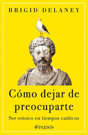 [2813698] COMO DEJAR DE PREOCUPARTE | PAIDOS