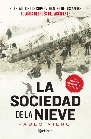 [1008947] SOCIEDAD DE LA NIEVE, LA | PLANETA