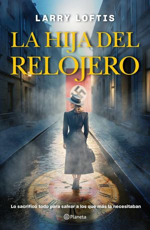 [1009972] HIJA DEL RELOJERO, LA | PLANETA