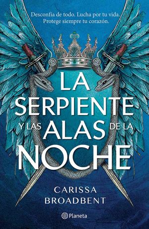 [1010508] SERPIENTE Y LAS ALAS DE LA NOCHE, LA | PLANETA