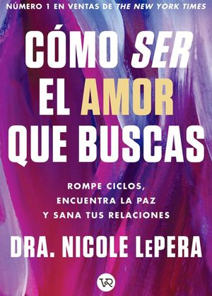 [04-46-001] COMO SER EL AMOR QUE BUSCAS | V&R
