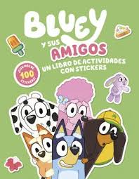 [848879] BLUEY. BLUEY Y SUS AMIGOS. LIBRO DE STICKERS | ALTEA
