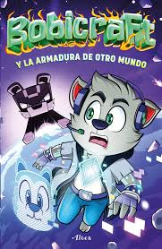 [846806] BOBICRAFT Y LA ARMADURA DE OTRO MUNDO | ALTEA