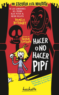 [53872] MI ESCUELA ESTA MALDITA. HACER O NO HACER PIPI | HACHETTE