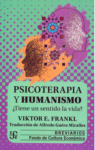 [648662] PSICOTERAPIA Y HUMANISMO | FONDO DE CULTURA ECONOMICA