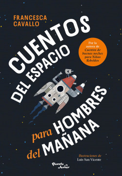 [1202337] CUENTOS DEL ESPACIO PARA HOMBRES DEL MAÑANA | PLANETA JUNIOR