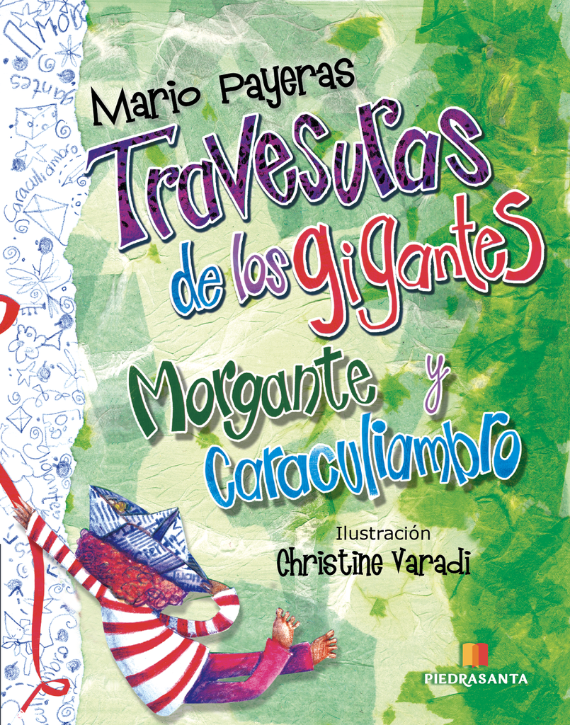 [771451] TRAVESURAS DE LOS GIGANTES MORGANTE Y CARACULIAMBRO (NUEVA EDICION) | PIEDRASANTA