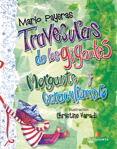 [771451] TRAVESURAS DE LOS GIGANTES MORGANTE Y CARACULIAMBRO (NUEVA EDICION) | PIEDRASANTA