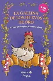 [1201827] FABULAS 1. LA GALLINA DE LOS HUEVOS DE ORO Y OTRAS FABULAS  | PLANETA JUNIOR
