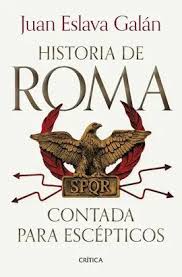 [2813865] HISTORIA DE ROMA CONTADA PARA ESCEPTICOS           | CRITICA
