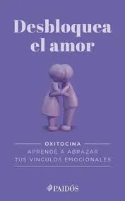 [2813806] DESBLOQUEA EL AMOR                                 | PAIDOS