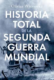 [8902324] HISTORIA TOTAL DE LA SEGUNDA GUERRA MUNDIAL | CRITICA