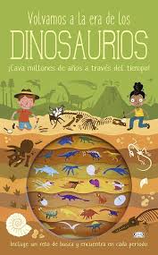 [30-17-001                      ] VOLVAMOS A LA ERA DE LOS DINOSAURIOS                                                                  | V&R