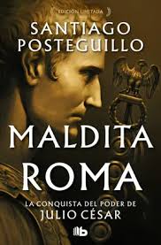 [381933] MALDITA ROMA (SERIE JULIO CESAR) | B DE BOLSILLO