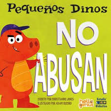 [205093] PEQUEÑOS DINOS NO ABUSAN | EDIMAT