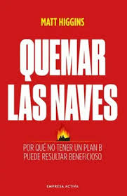[945 001239] QUEMAR LAS NAVES | EMPRESA ACTIVA