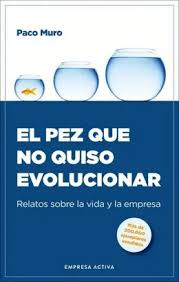 [945 001229] PEZ QUE NO QUISO EVOLUCIONAR, EL | EMPRESA ACTIVA