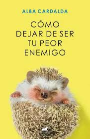 [858380] COMO DEJAR DE SER TU PEOR ENEMIGO | VERGARA