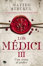[BB0902B] MEDICI III. REINA AL PODER, UNA | B DE BOLSILLO