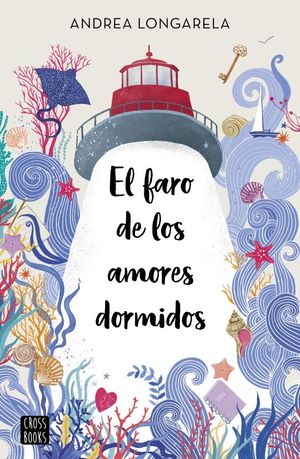 [3101016] FARO DE LOS AMORES DORMIDOS, EL | CROSSBOOKS