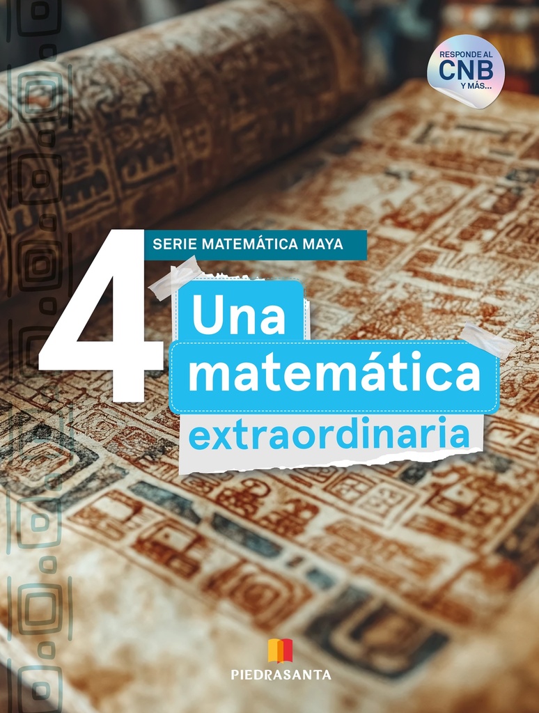 [214992] MATEMATICA MAYA 4. UNA MATEMATICA EXTRAORDINARIA | PIEDRASANTA