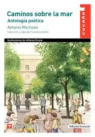 [967489] CAMINOS SOBRE LA MAR. ANTOLOGIA POETICA | ESENCIAL VICENS
