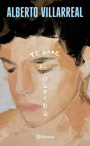[1011273] TE DARE EL OLVIDO | PLANETA