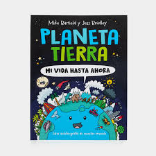 [717447] PLANETA TIERRA: MI VIDA HASTA AHORA | PANAMERICANA