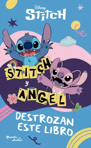 [1202453] STITCH Y ANGEL DESTROZAN ESTE LIBRO | PLANETA JUNIOR