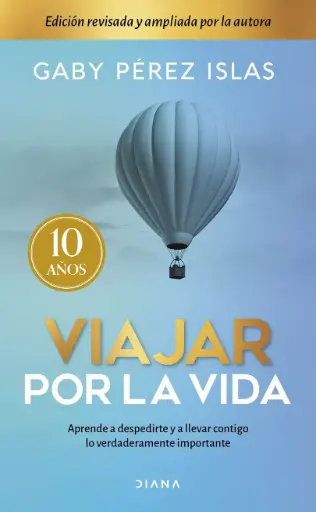 [1302174] VIAJAR POR LA VIDA 10 ANIVERSARIO  | DIANA