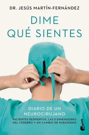 [4202769] DIME QUE SIENTES. DIARIO DE UN NEUROCIRUJANO | BOOKET