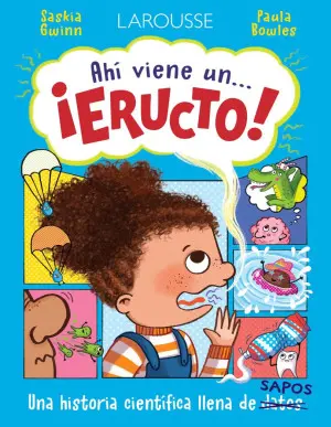 [5453] AHI VIENE...UN ERUCTO! | LAROUSSE
