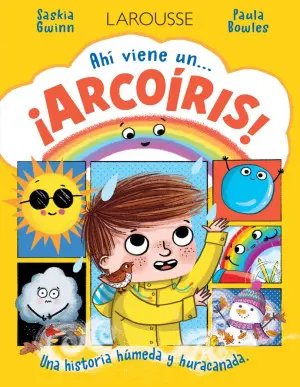 [5454] AHI VIENE...UN ARCOIRIS!  | LAROUSSE