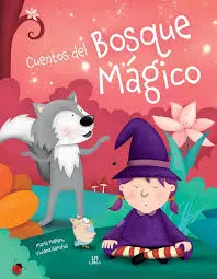 [243544] CUENTOS DEL BOSQUE MAGICO | LIBSA