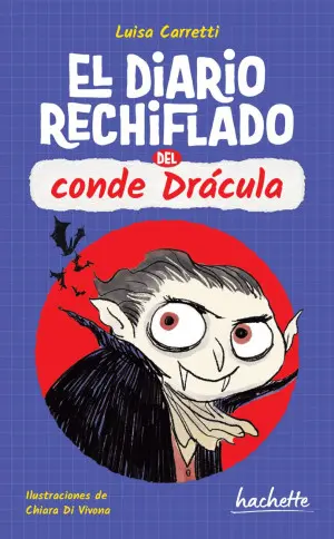 [250628] DIARIO RECHIFLADO DEL CONDE DRACULA, EL  | HACHETTE JUNIOR