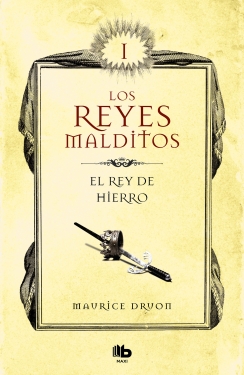 [BB4002E] REY DE HIERRO, EL (REYES MALDITOS 1) | B DE BOLSILLO